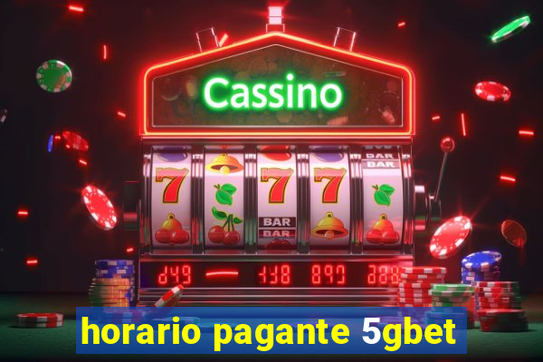 horario pagante 5gbet